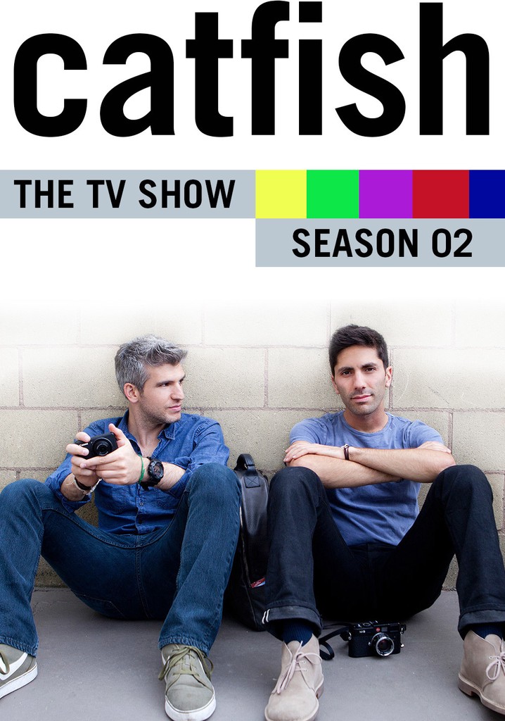 Saison 2 Catfish Fausse identité streaming où regarder les épisodes?